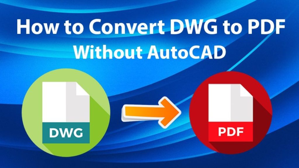 DWG to PDF conversion