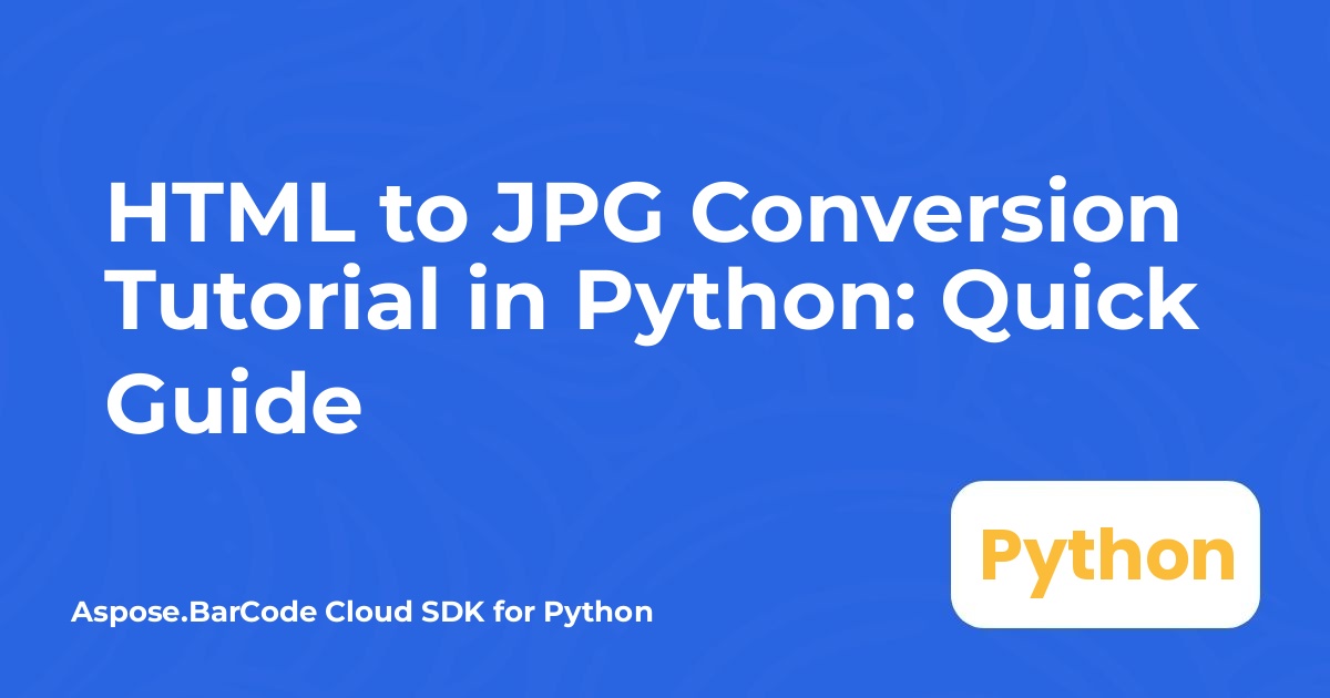 HTML til JPG-konverteringsvejledning i Python: Hurtig guide