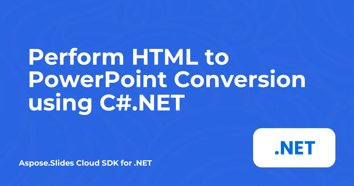 effectuer une conversion html en ppt