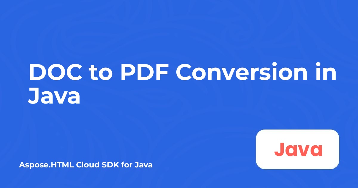 DOC to PDF Conversion in Java