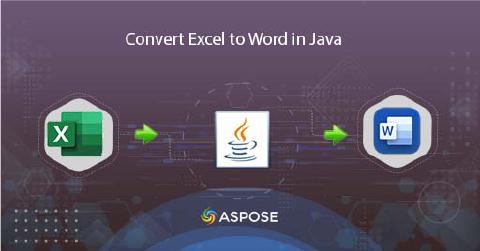 Convert Excel to Word in Java | Free XLS to DOC Converter